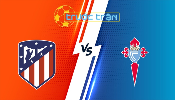 Atletico Madrid vs Celta Vigo – Soi kèo hôm nay 00h30 16/02/2025 – VĐQG Tây Ban Nha