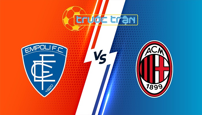 Empoli vs AC Milan – Soi kèo hôm nay 00h00 09/02/2025 – VĐQG Italia