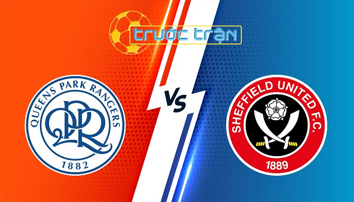 QPR vs Sheffield Utd – Soi kèo hôm nay 22h00 01/03/2025 – Hạng Nhất Anh