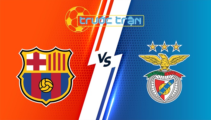 Barcelona vs Benfica – Soi kèo hôm nay 00h45 12/03/2025 – Champions League