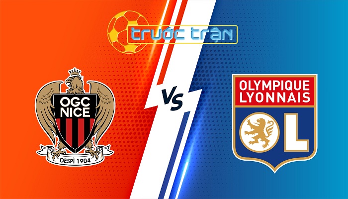 Nice vs Lyon – Soi kèo hôm nay 02h45 10/03/2025 – VĐQG Pháp